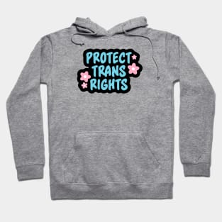 Protect Trans Lives - Transgender Hoodie